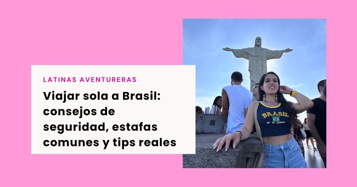 Viajar sola a Brasil